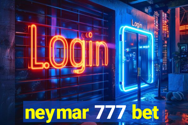 neymar 777 bet